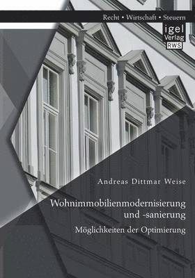 bokomslag Wohnimmobilienmodernisierung und -sanierung