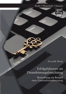 Erfolgsfaktoren im Dienstleistungsfranchising