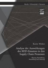 bokomslag Analyse der Auswirkungen des RFID-Einsatzes in den Supply Chain Prozessen