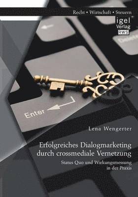 bokomslag Erfolgreiches Dialogmarketing durch crossmediale Vernetzung