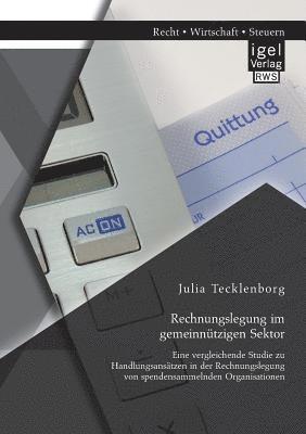 Julia Tecklenborg - Rechnungslegung im gemeinnützigen Sektor, Häftad