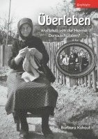 Überleben - Was blieb von der Heimat Donauschwaben? 1