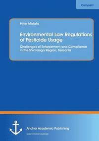 bokomslag Environmental Law Regulations of Pesticide Usage