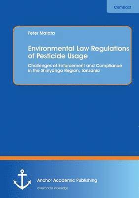 Environmental Law Regulations of Pesticide Usage 1