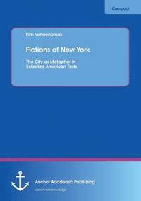 bokomslag Fictions of New York