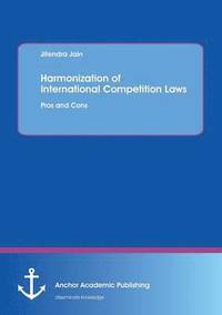 bokomslag Harmonization of International Competition Laws