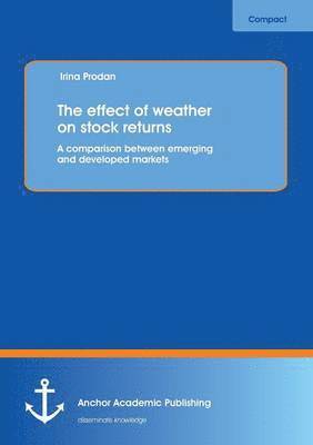 Irina Prodan - effect of weather on stock returns, Häftad