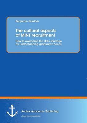 bokomslag The cultural aspects of MINT recruitment