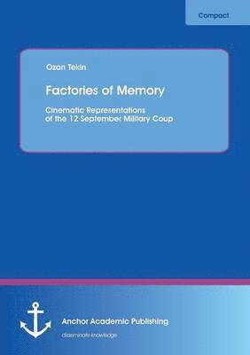 Factories of Memory 1