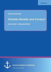 bokomslag Victorian Morality and Conduct