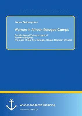 bokomslag Women in African Refugee Camps