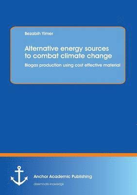 bokomslag Alternative energy sources to combat climate change
