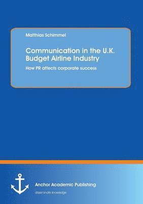bokomslag Communication in the U.K. Budget Airline Industry