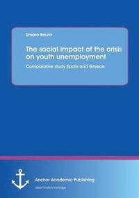 bokomslag The social impact of the crisis on youth unemployment
