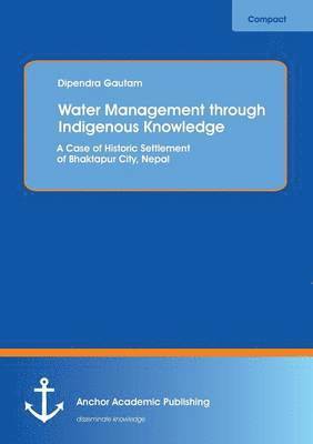 Water Management through Indigenous Knowledge 1