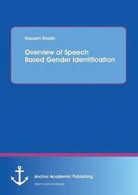 bokomslag Overview of Speech Based Gender Identification