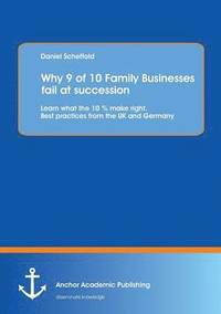 bokomslag Why 9 of 10 Family Businesses fail at succession