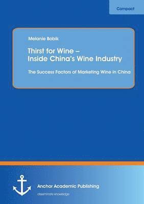 Thirst for Wine - Inside China's Wine Industry 1