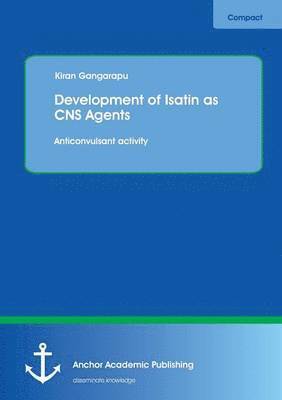 bokomslag Development of Isatin as CNS Agents