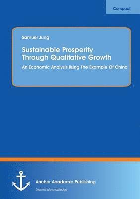 bokomslag Sustainable Prosperity Through Qualitative Growth