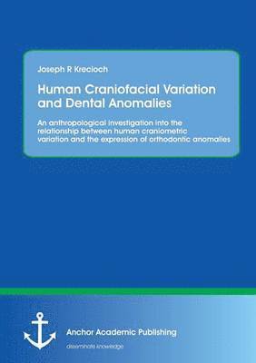 bokomslag Human Craniofacial Variation and Dental Anomalies