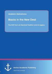 bokomslag Blacks in the New Deal