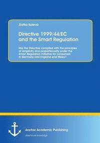 bokomslag Directive 1999/44/EC and the Smart Regulation