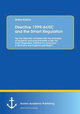 Directive 1999/44/EC and the Smart Regulation 1
