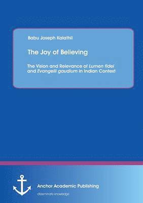 bokomslag The Joy of Believing