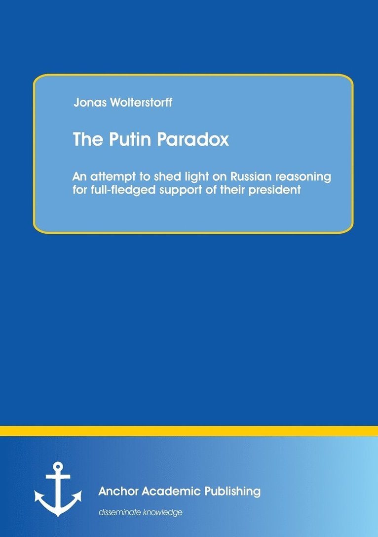 The Putin Paradox 1