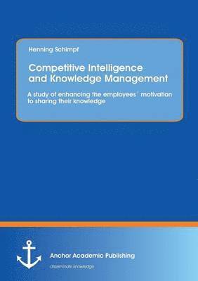 bokomslag Competitive Intelligence and Knowledge Management