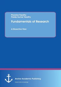 bokomslag Fundamentals of Research. A Dissective View