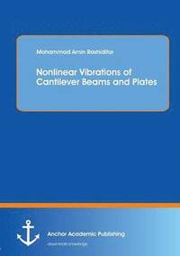 bokomslag Nonlinear Vibrations of Cantilever Beams and Plates