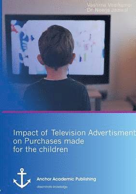 Impact of Television Advertisement on Purchases made for children 1