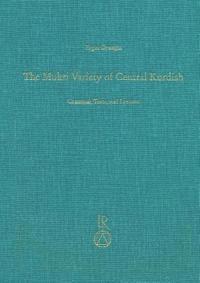 Ergin Öpengin - The Mukri Variety of Central Kurdish: Grammar, Texts, and Lexicon, Inbunden