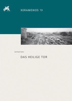 Gerhard Kuhn - Das Heilige Tor, Inbunden