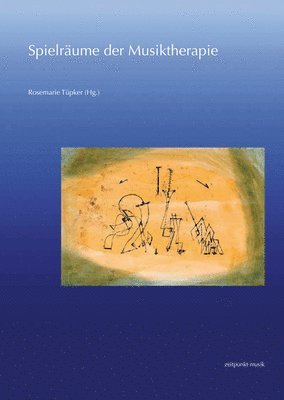 Rosemarie Tüpker - Spielräume Der Musiktherapie, Häftad