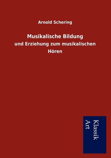 bokomslag Musikalische Bildung