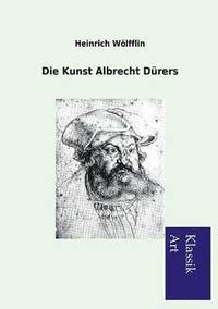 bokomslag Die Kunst Albrecht Durers
