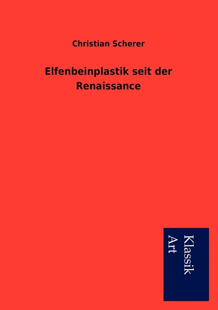 Elfenbeinplastik seit der Renaissance 1