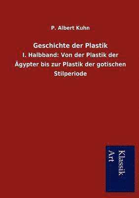 bokomslag Geschichte der Plastik