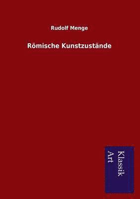 Römische Kunstzustände