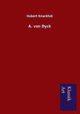 A. von Dyck 1