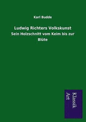 Karl Budde - Ludwig Richters Volkskunst, Häftad