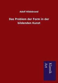 bokomslag Problem der Form in der bildenden Kunst