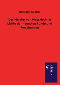 bokomslag Der Meister Von Messkirch Im Lichte Der Neuesten Funde Und Forschungen