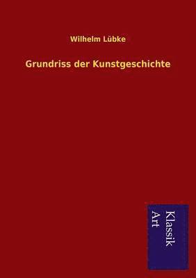 bokomslag Grundriss der Kunstgeschichte