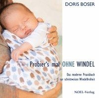 bokomslag Probier's mal ohne Windel