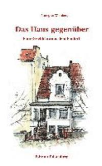 Annegret Wienberg - Das Haus gegenüber, Häftad