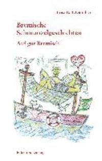 Ernst B. R. Dünnbier - Auf gut Bremisch, Häftad